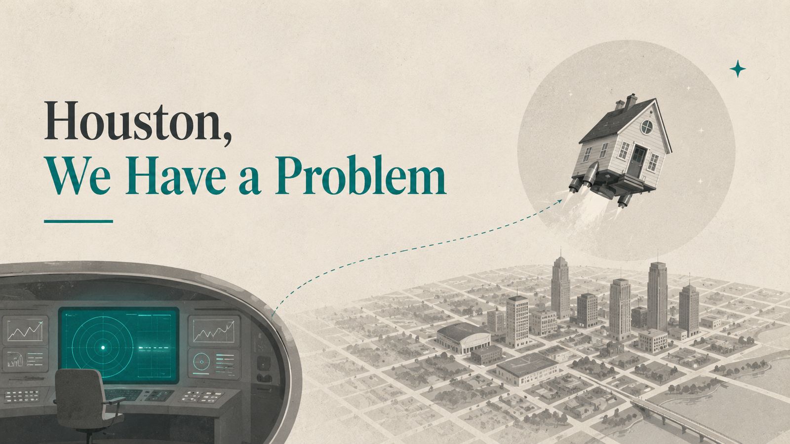 Houston, We Have a Problem