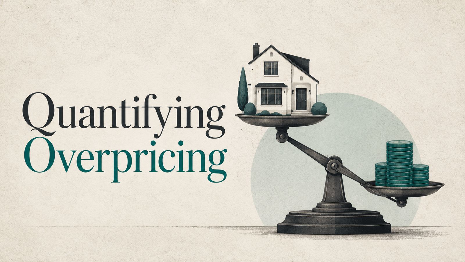 Quantifying Overpricing