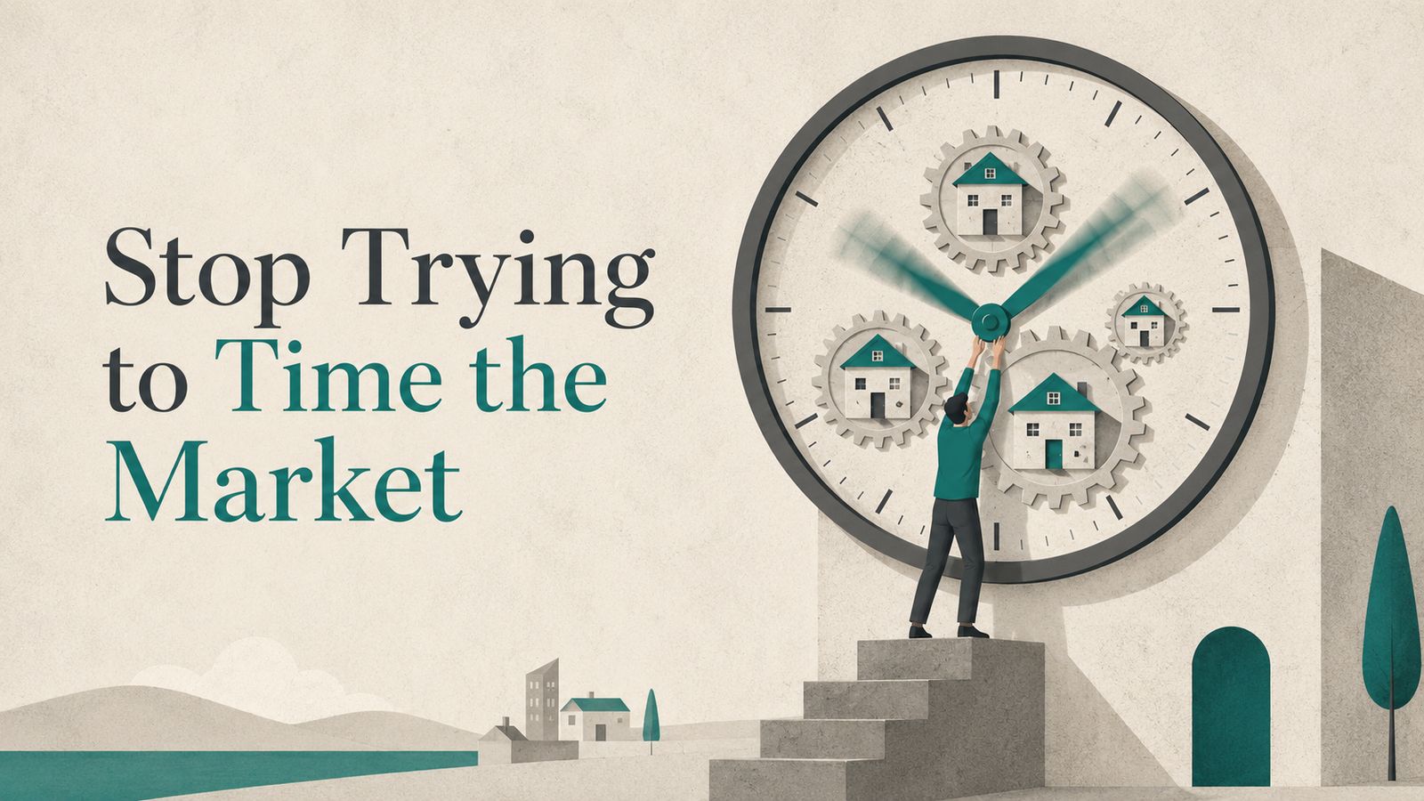 Stop Trying to Time the Market