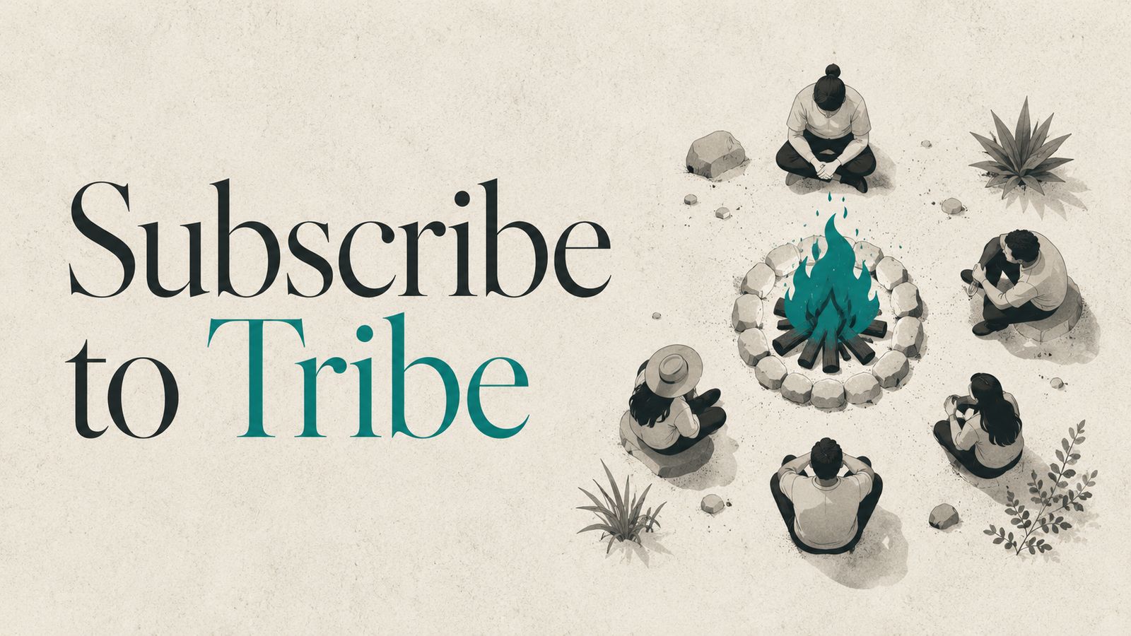 Subscribe to Tribe